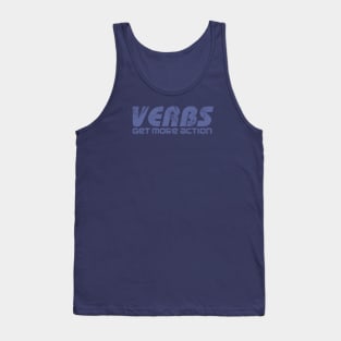 Verbs Get More Action Tank Top